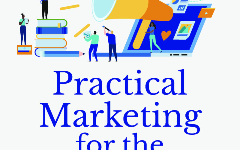 decorative book cover the Practical Marketing for the Academic Library
