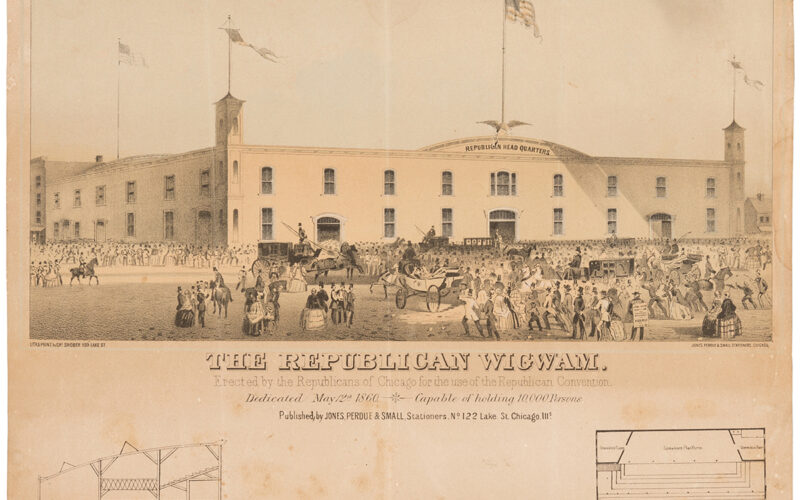 Illustration of the Republican Wigwam in Chicago, a large two-story building labeled 'Republican Head Quarters,' with American flags flying and a large crowd gathered outside. The structure, built for the 1860 Republican National Convention, is described as capable of holding 10,000 people. The lower portion of the image includes architectural cross-sections of the building.
